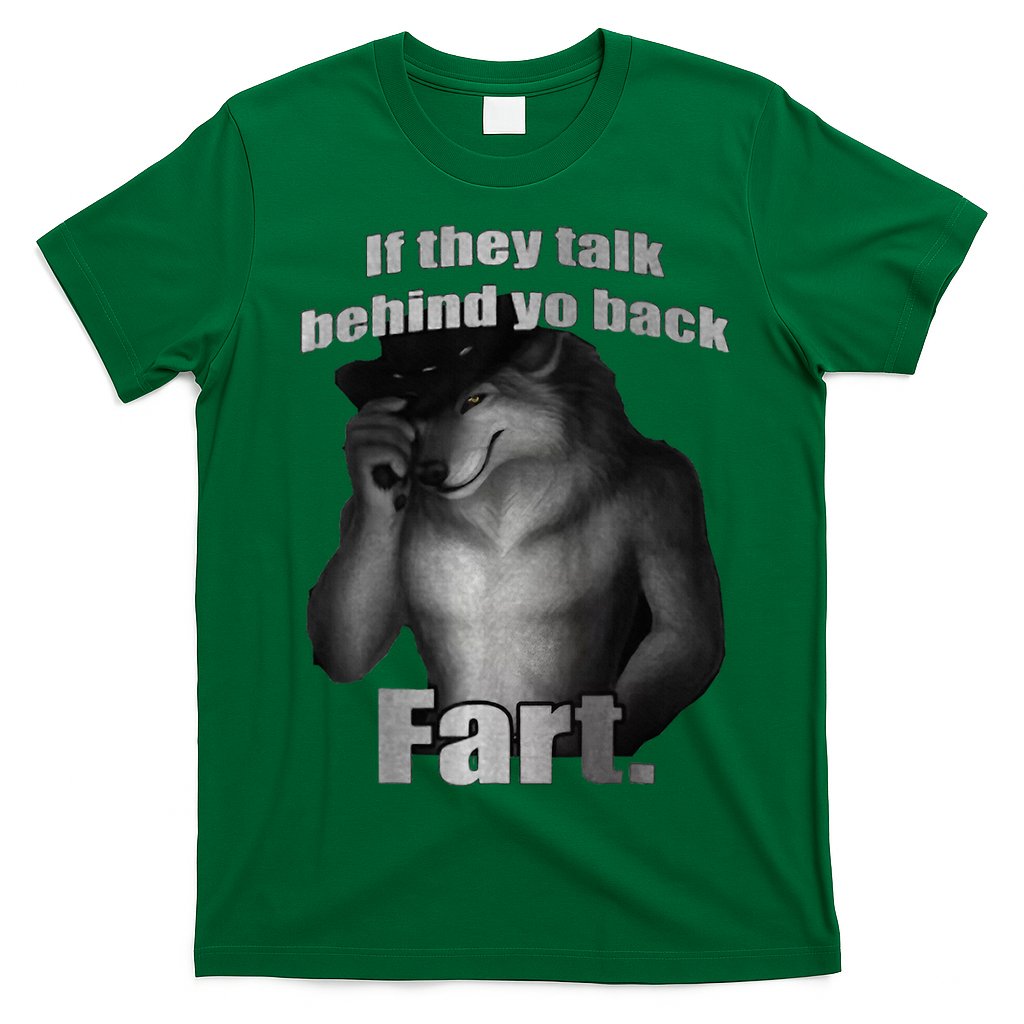 If They Talk Behind Your Back Fart T-Shirt Hoodie, Sweatshirt | CoreVibeTees.com