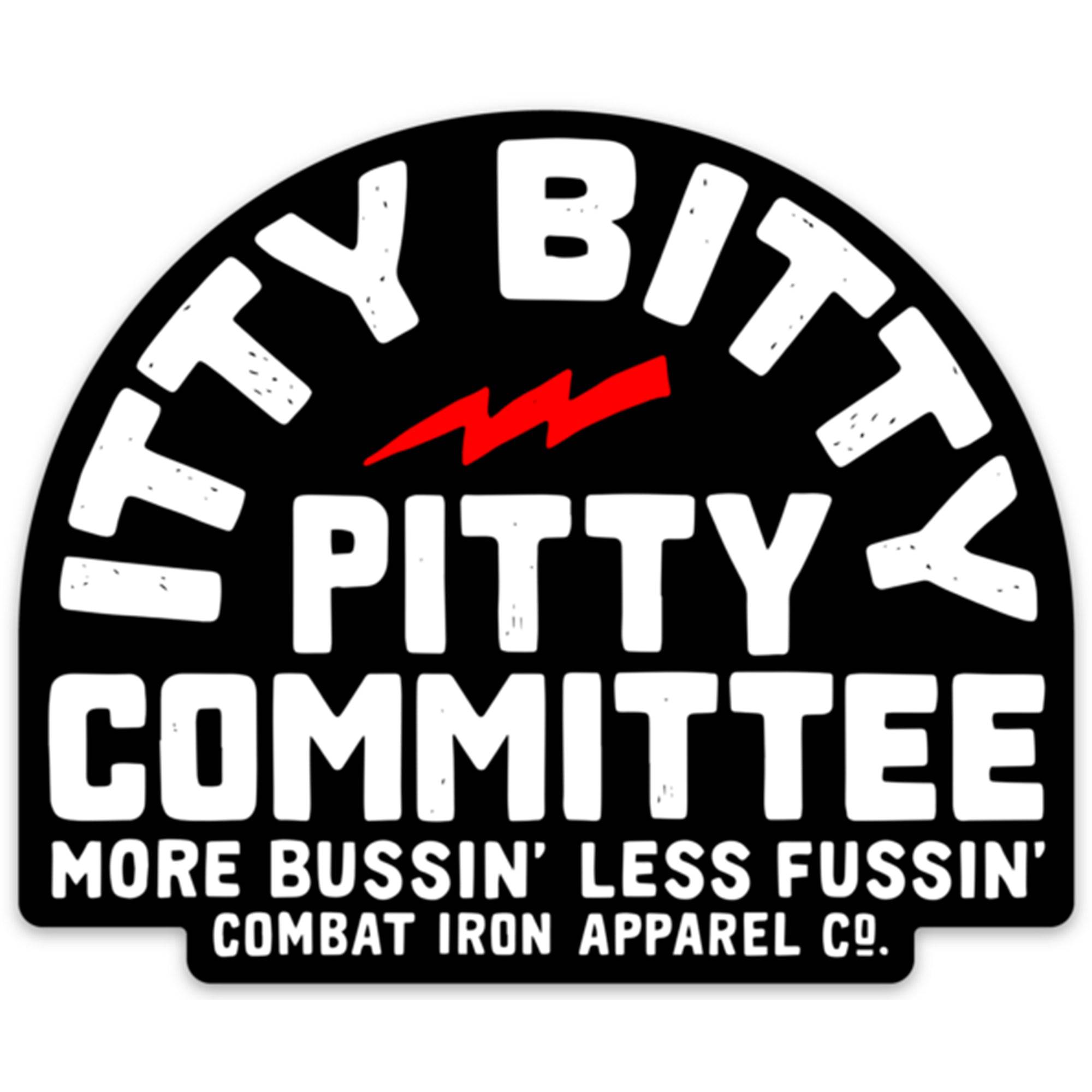 Itty Bitty Pitty Committee Decal T-Shirts, Hoodie, Sweatshirt | CoreVibeTees.com