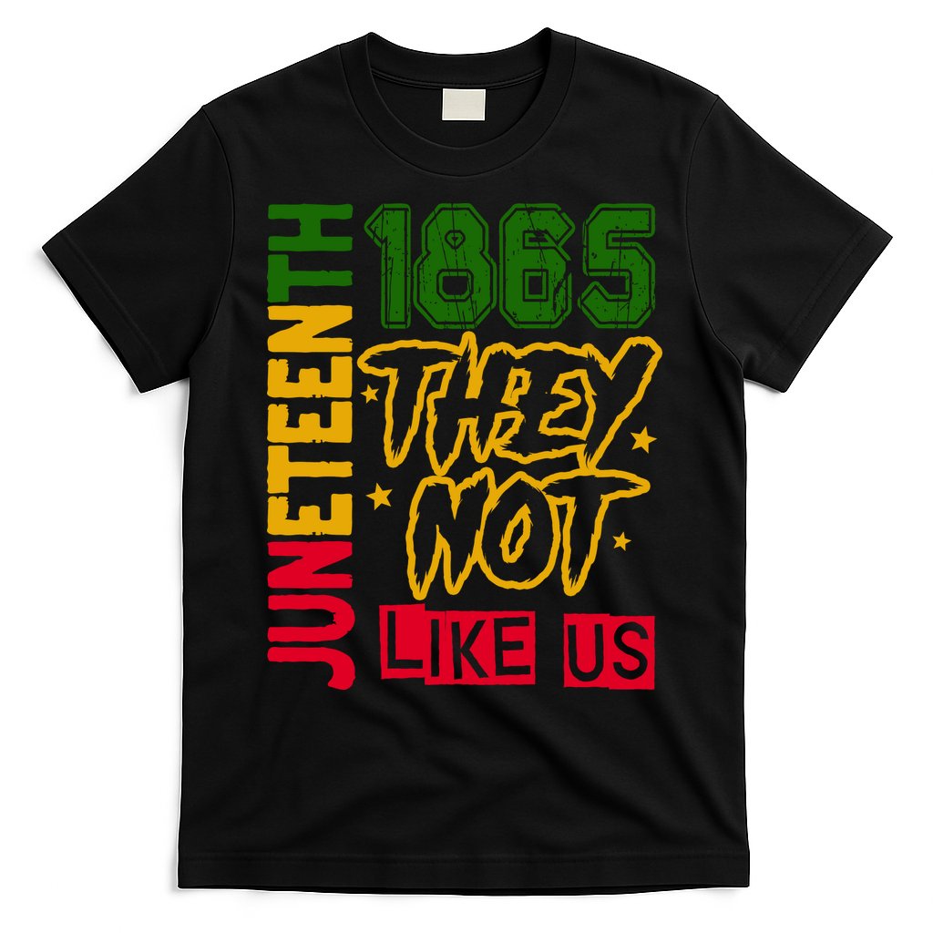 Juneteenth 1865 Black History Month They Not Like Us T-Shirt Hoodie, Sweatshirt | CoreVibeTees.com