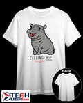 The Fiona the Hippo feeling Hip shirt