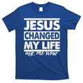 Jesus Changed My Life Ask Me How T-Shirt Hoodie, Sweatshirt | CoreVibeTees.com