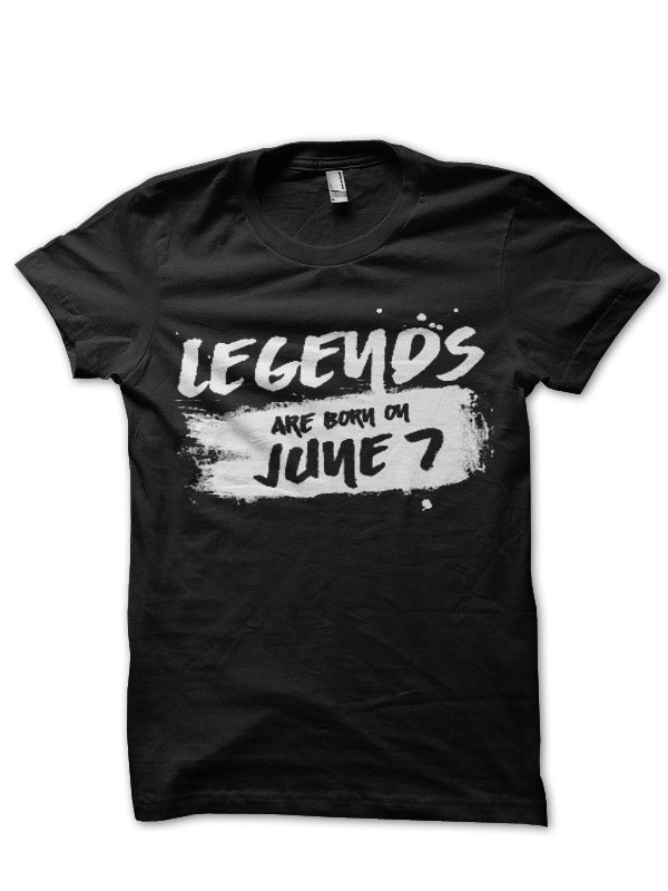 Legends Are Born June 7 Black T-Shirt Hoodie, Sweatshirt | CoreVibeTees.com
