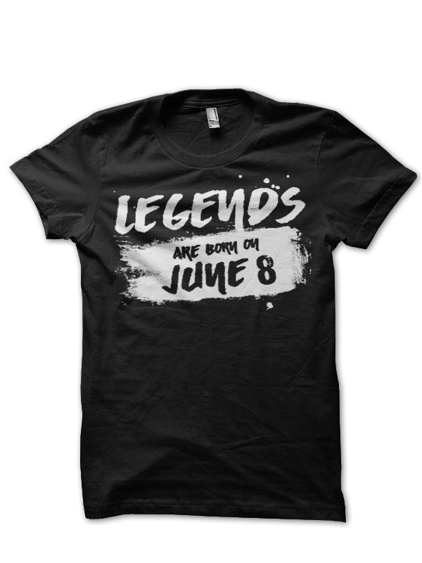Legends Are Born In June 8 Black T-Shirt Hoodie, Sweatshirt | CoreVibeTees.com