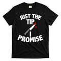 Just The Tip Funny Halloween Knife T-Shirt Hoodie, Sweatshirt | CoreVibeTees.com