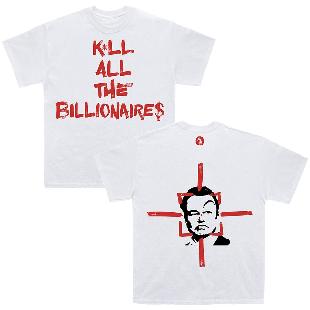 Kill All The Billionaires T-Shirt (White) Hoodie, Sweatshirt | CoreVibeTees.com (Image 1)