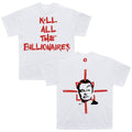 Kill All The Billionaires T-Shirt (White) Hoodie, Sweatshirt | CoreVibeTees.com (Image 1)