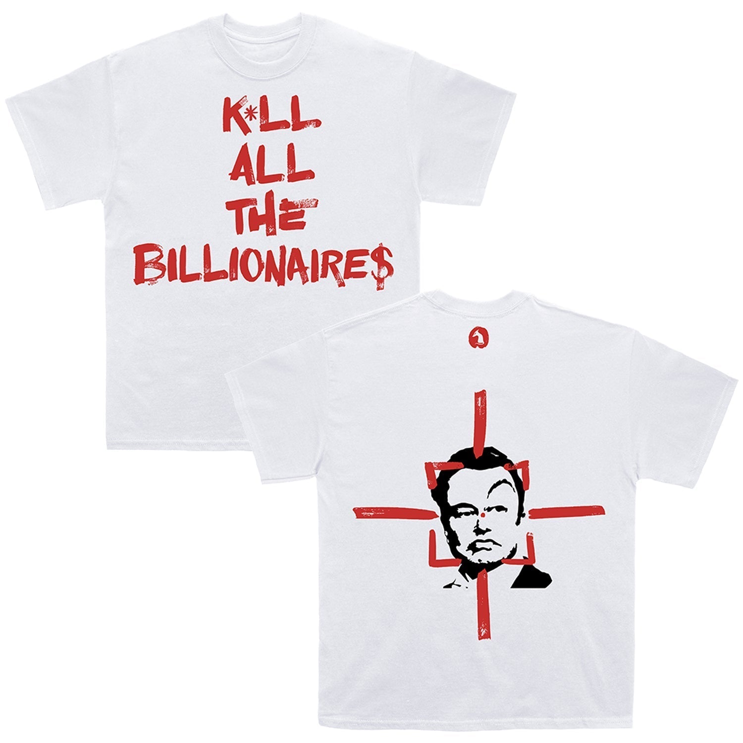 Kill All The Billionaires T-Shirt (White) Hoodie, Sweatshirt | CoreVibeTees.com (Image 1)