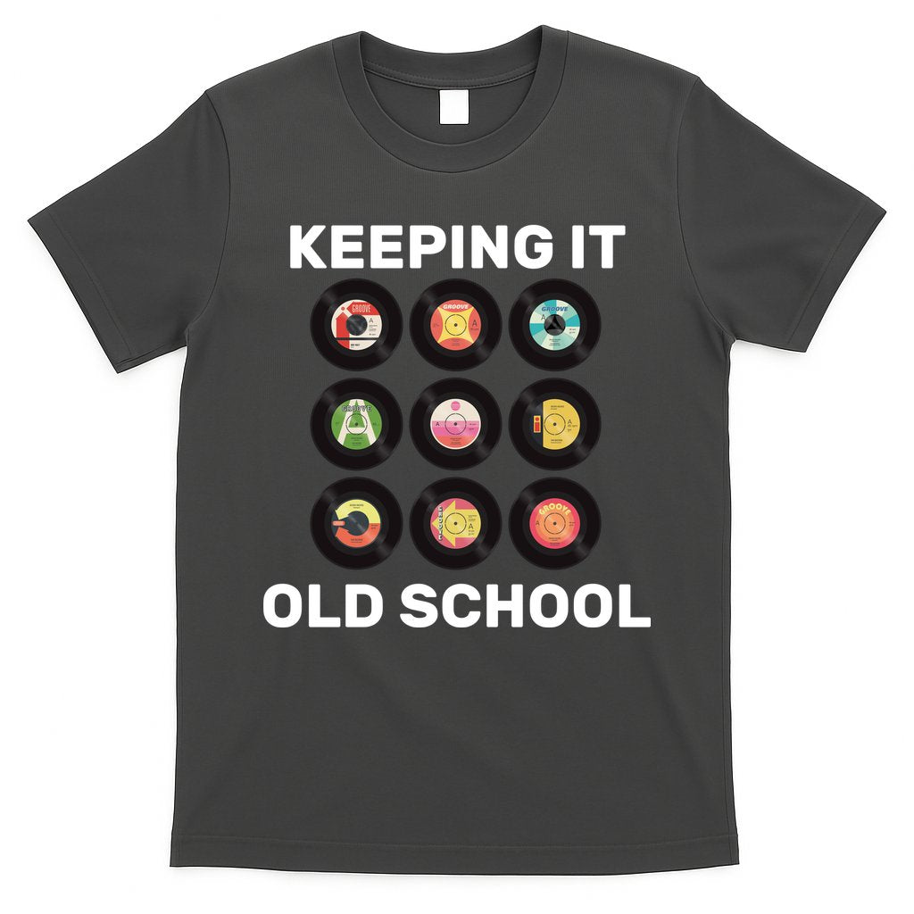 Keeping It Old School T-Shirt Hoodie, Sweatshirt | CoreVibeTees.com