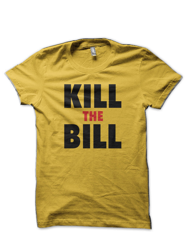 Kill the Bill Yellow T-Shirt Hoodie, Sweatshirt | CoreVibeTees.com