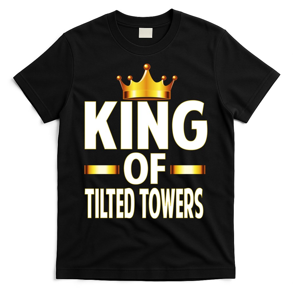 King Of Tilted Towers T-Shirt Hoodie, Sweatshirt | CoreVibeTees.com
