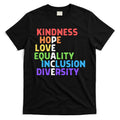 Kindness Peace Equality Inclusion Diversity Human Rights Funny Gift T-Shirt Hoodie, Sweatshirt | CoreVibeTees.com