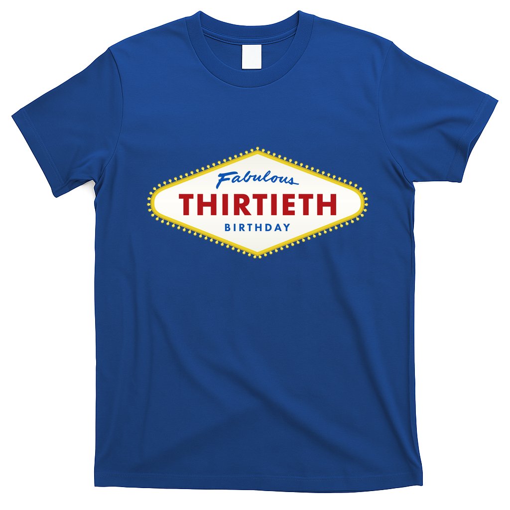 Las Vegas Fabulous Thirtieth Birthday T-Shirt Hoodie, Sweatshirt | CoreVibeTees.com