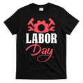 Labor Day Gift T-Shirt Hoodie, Sweatshirt | CoreVibeTees.com