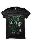 Leave One Wolf Alive And The Sheep Are Never Safe Black T-Shirt Hoodie, Sweatshirt | CoreVibeTees.com