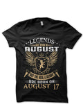 Legends Are Born In August 17 Black T-Shirt Hoodie, Sweatshirt | CoreVibeTees.com