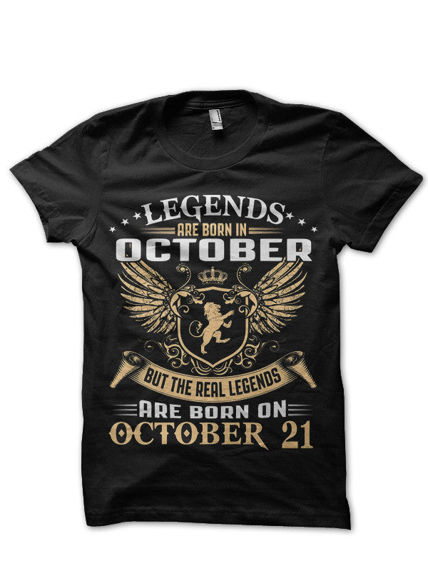 Legends Are Born On October 21 Black T-Shirt Hoodie, Sweatshirt | CoreVibeTees.com