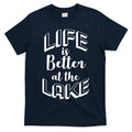 Life Is Better At The Lake T-Shirt Hoodie, Sweatshirt | CoreVibeTees.com