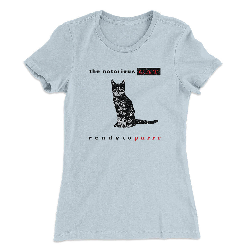 The Notorious Cat Women's T-Shirt Hoodie, Sweatshirt | CoreVibeTees.com (Image 2)