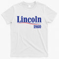 Lincoln 1860 For President T-Shirt Hoodie, Sweatshirt | CoreVibeTees.com