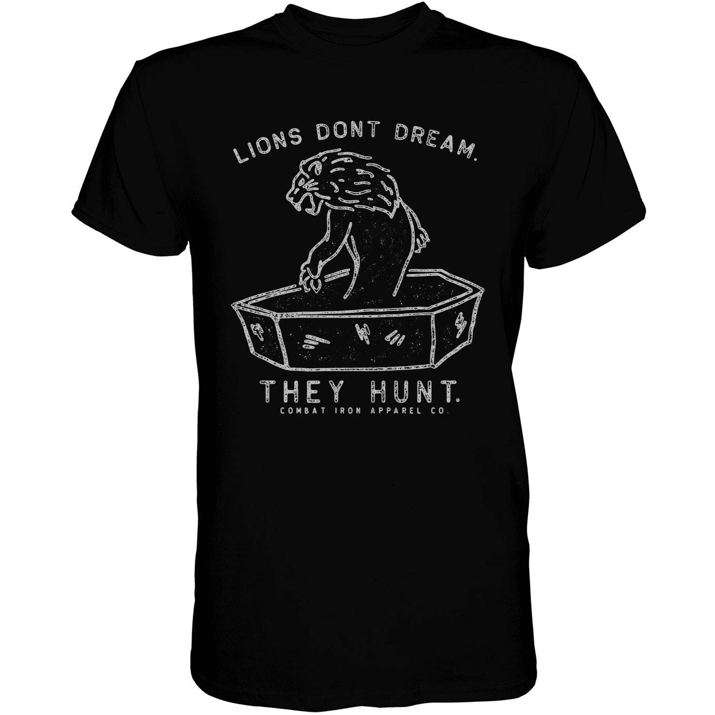 Lions Don't Dream. They Hunt. Men's T-Shirt Hoodie, Sweatshirt | CoreVibeTees.com (Image 1)