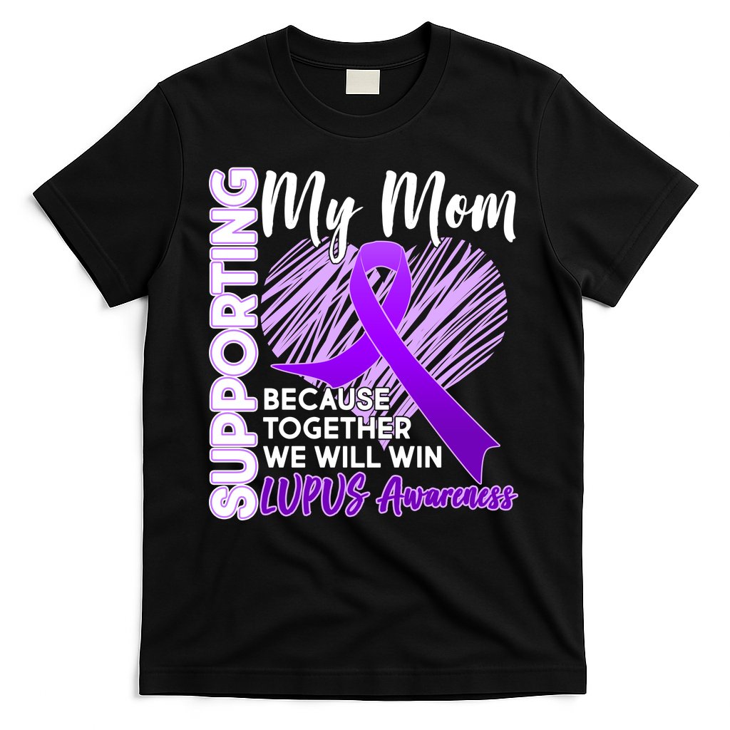 Love Support My Mom Lupus Awareness T-Shirt Hoodie, Sweatshirt | CoreVibeTees.com