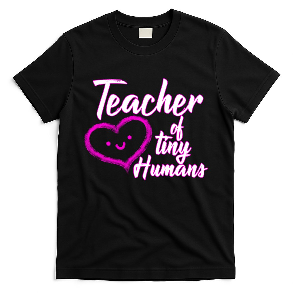 Loving Teacher Of Tiny Humans T-Shirt Hoodie, Sweatshirt | CoreVibeTees.com