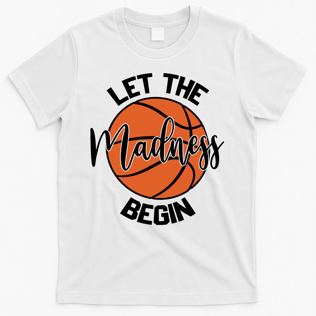 Let The Madness Begin College Basketball T-Shirt Hoodie, Sweatshirt | CoreVibeTees.com