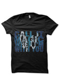 Call It Magic When Iâ€™m With You Black T-Shirt Hoodie, Sweatshirt | CoreVibeTees.com