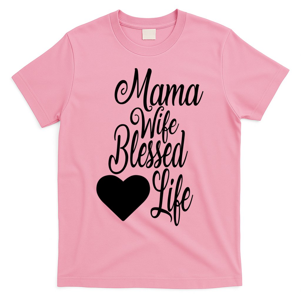 Mama Wife Blessed Life T-Shirt Hoodie, Sweatshirt | CoreVibeTees.com
