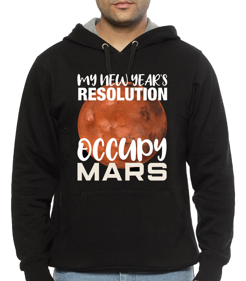 My New Yearâ€™s Resolution Occupy Mars Space Black Hoodie T-Shirts, Sweatshirt | CoreVibeTees.com
