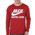 Later Red Full Sleeve Tee Hoodie, Sweatshirt | CoreVibeTees.com