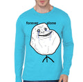 Forever Alone Light Blue Full Sleeve Tee Hoodie, Sweatshirt | CoreVibeTees.com