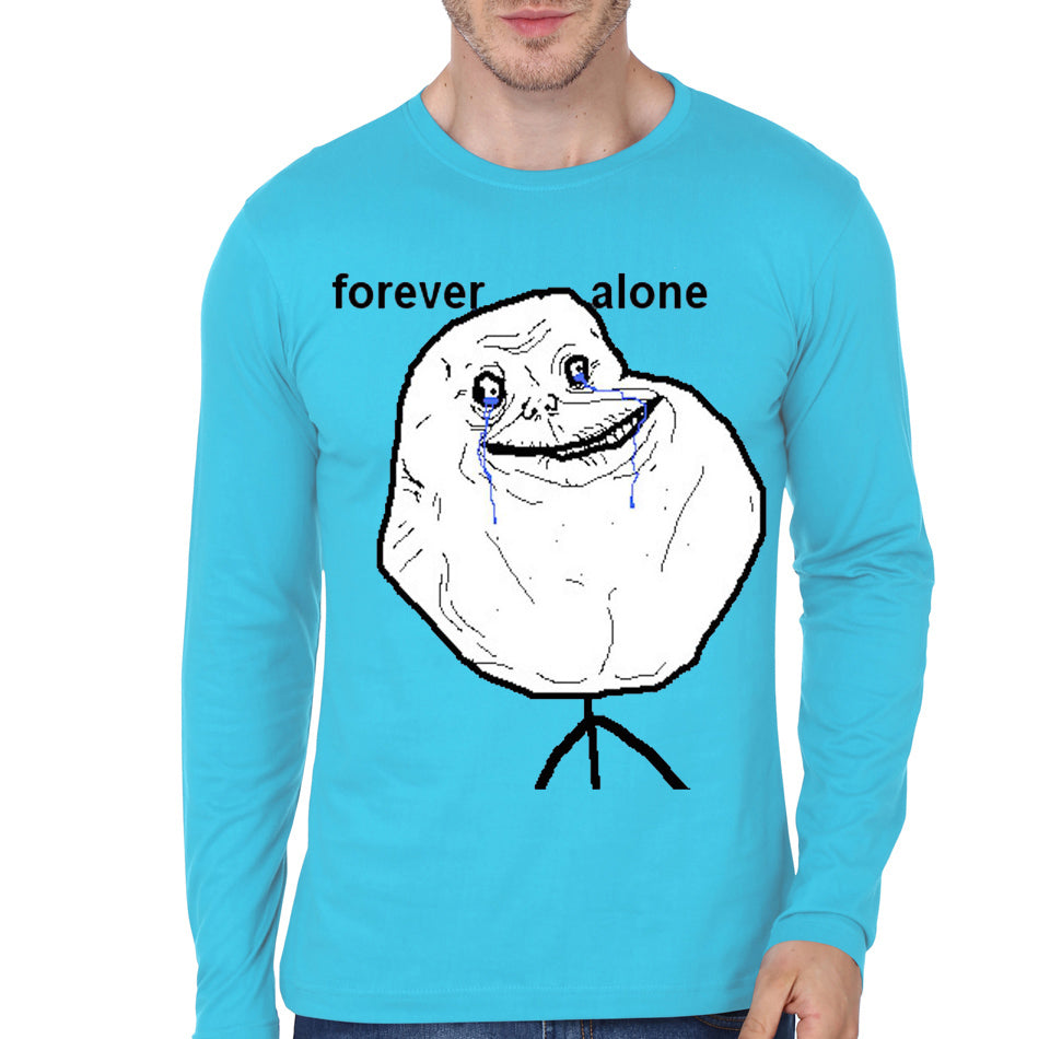 Forever Alone Light Blue Full Sleeve Tee Hoodie, Sweatshirt | CoreVibeTees.com