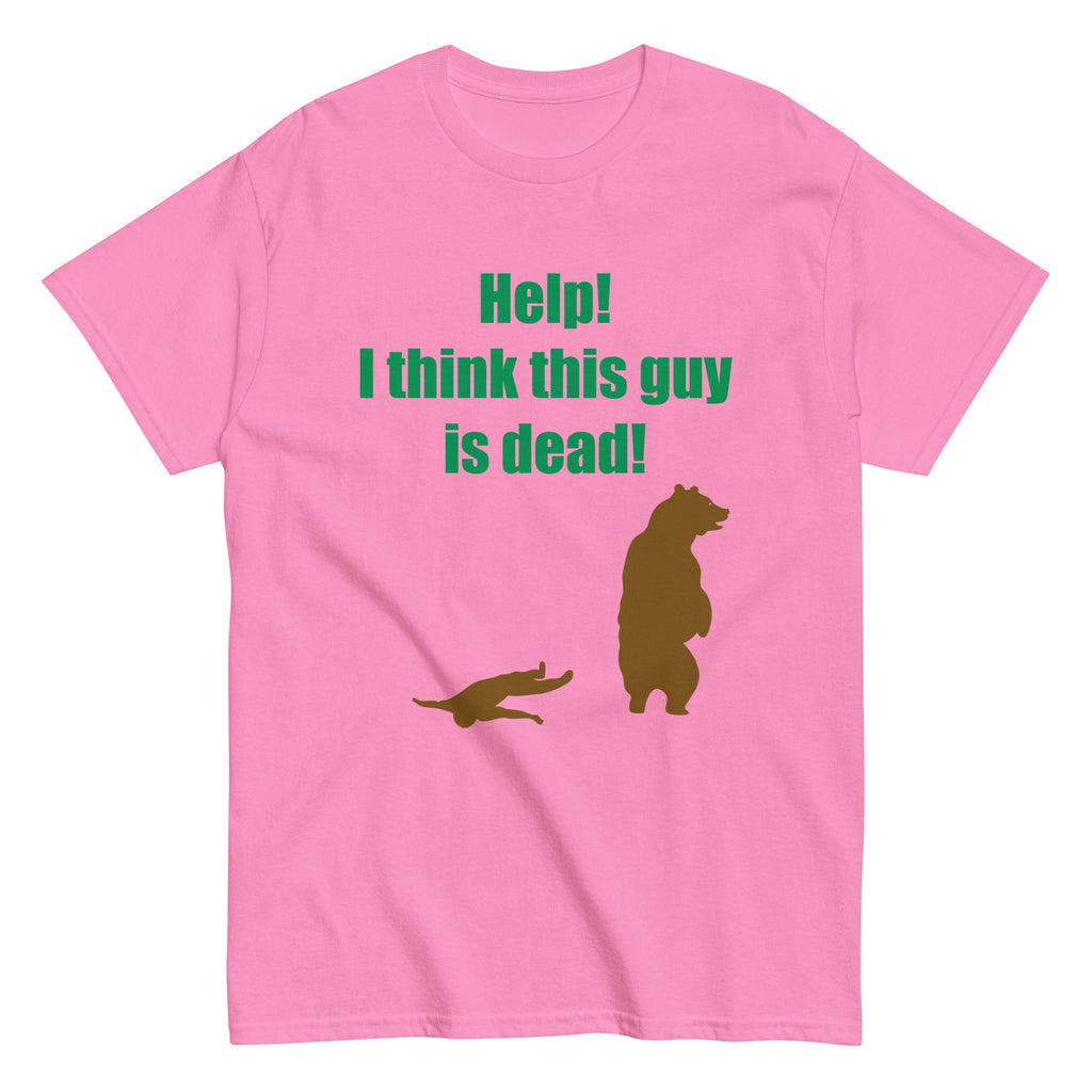 Help! I Think This Guy Is Dead! Men's Classic Tee Hoodie, Sweatshirt | CoreVibeTees.com (Image 2)