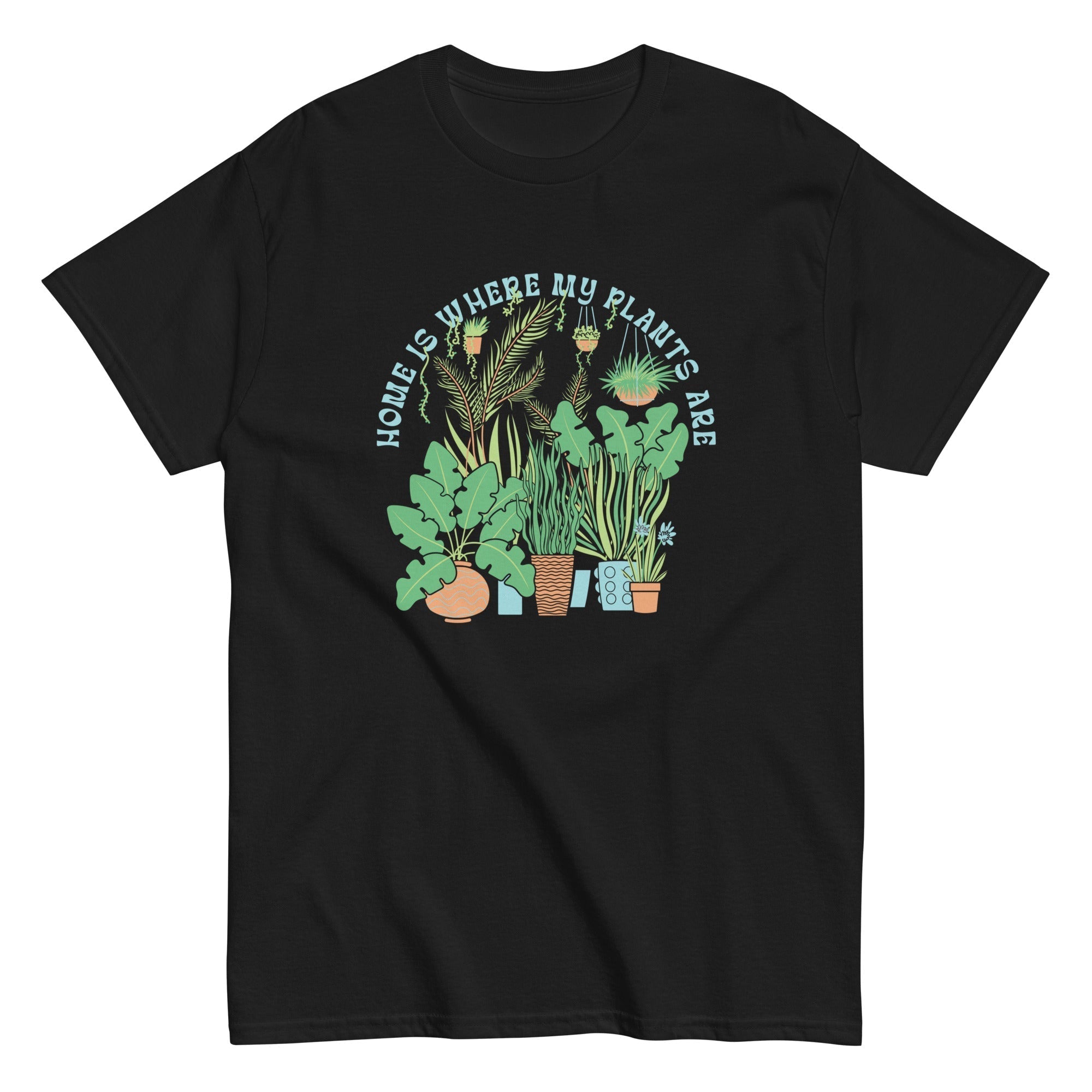 Home Is Where The Plants Are Men's Classic Tee Hoodie, Sweatshirt | CoreVibeTees.com (Image 2)