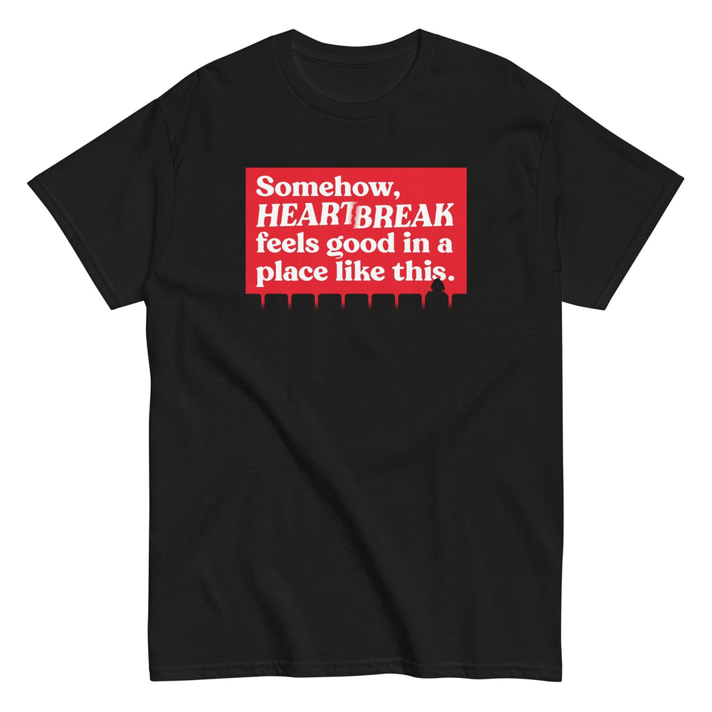 Somehow, Heartbreak Feels Good Men's Classic Tee Hoodie, Sweatshirt | CoreVibeTees.com (Image 1)