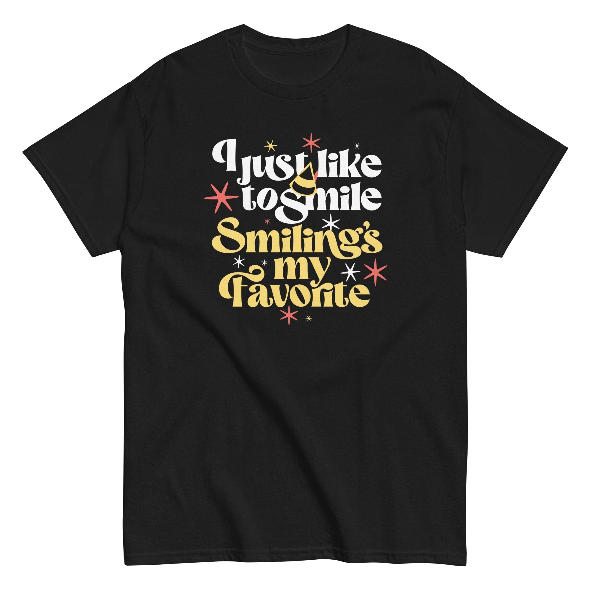 I Just Like To Smile Smiling's My Favorite Men's Classic Tee Hoodie, Sweatshirt | CoreVibeTees.com (Image 3)