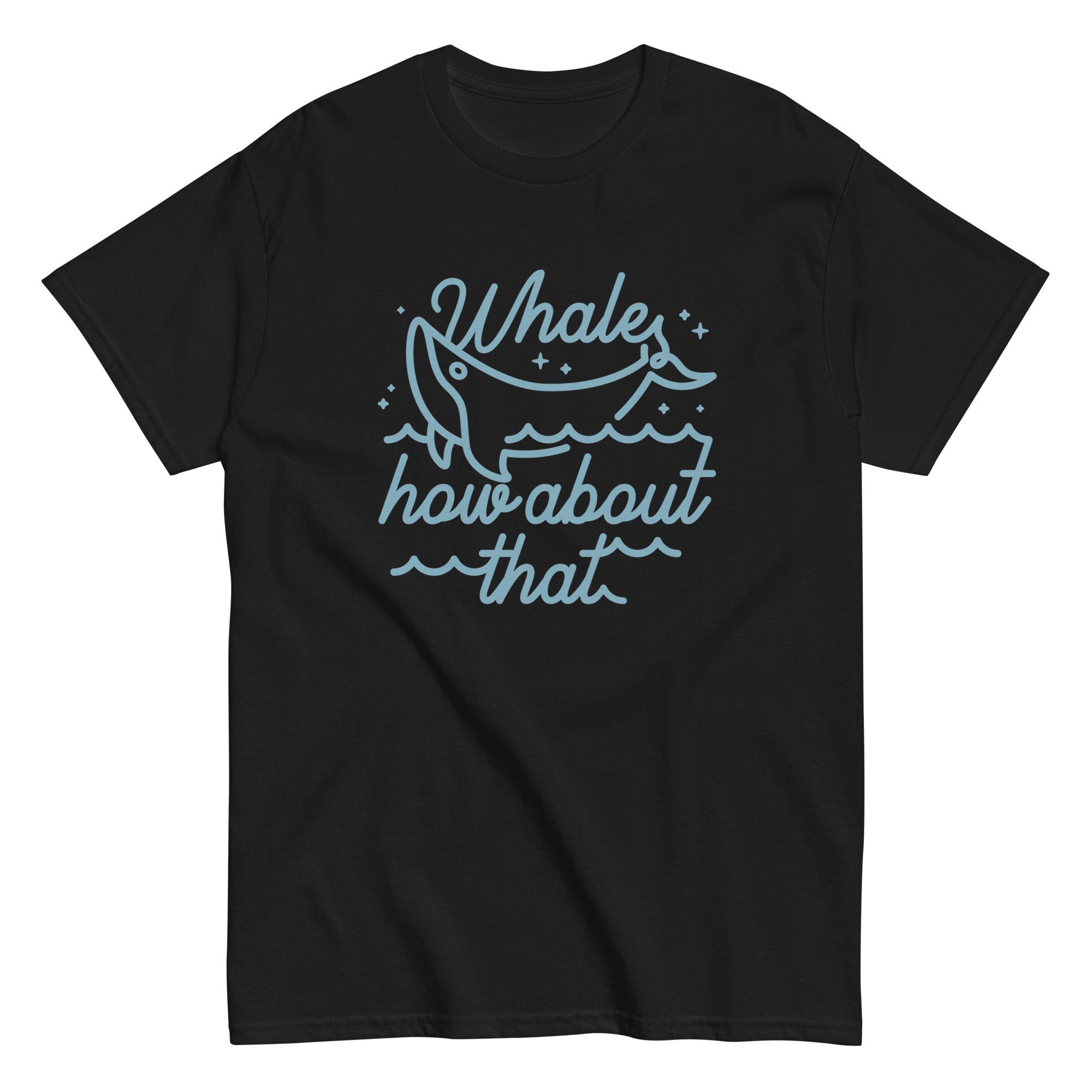 Whale How About That Men's Classic Tee Hoodie, Sweatshirt | CoreVibeTees.com (Image 3)