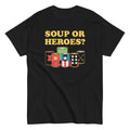 Soup Or Hero? Men's Classic Tee Hoodie, Sweatshirt | CoreVibeTees.com (Image 1)