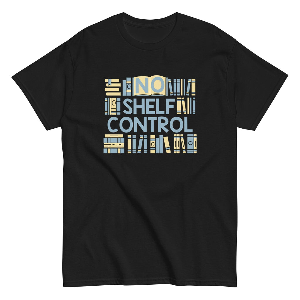 No Shelf Control Men's Classic Tee Hoodie, Sweatshirt | CoreVibeTees.com (Image 1)