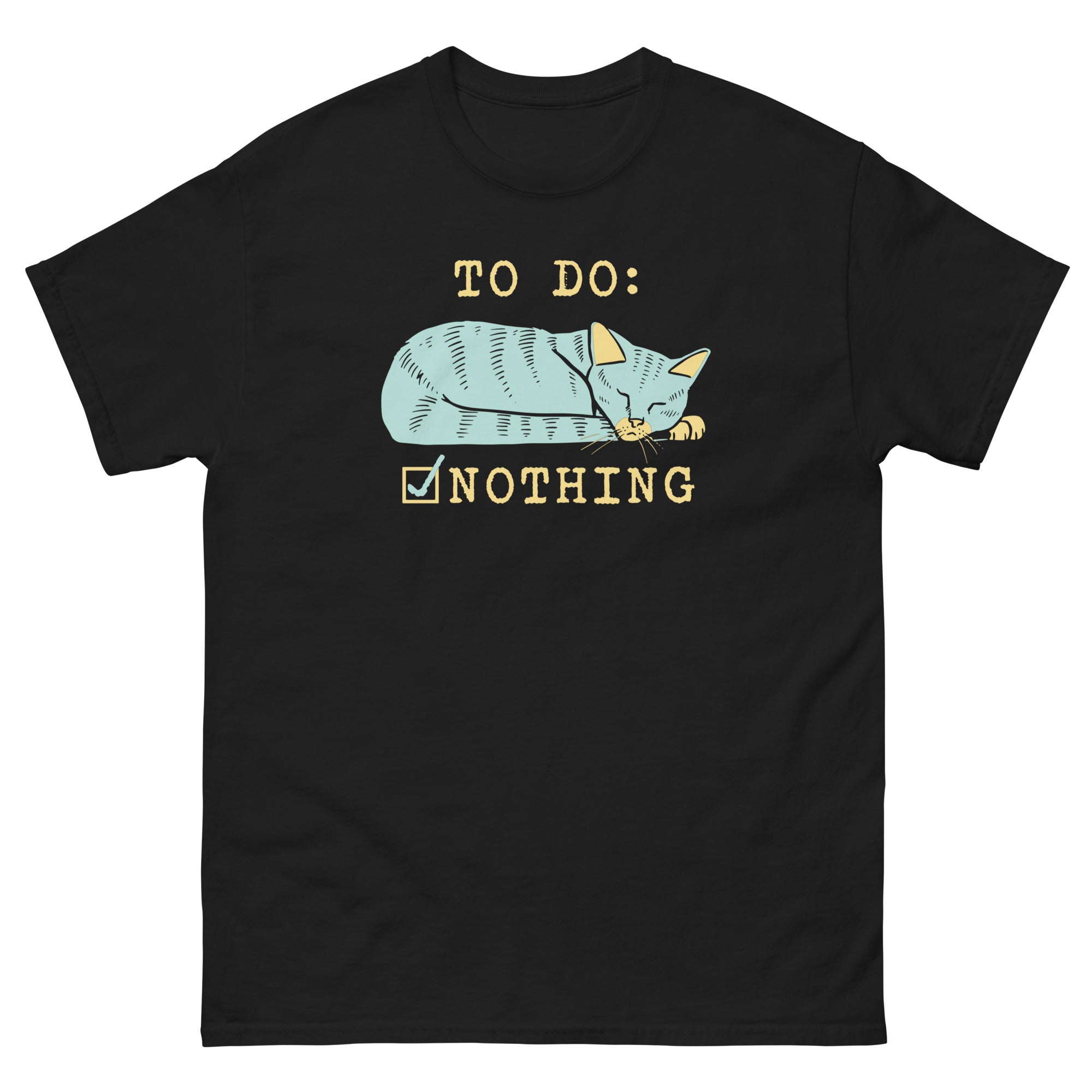 To Do: Nothing Men's Classic Tee Hoodie, Sweatshirt | CoreVibeTees.com (Image 2)
