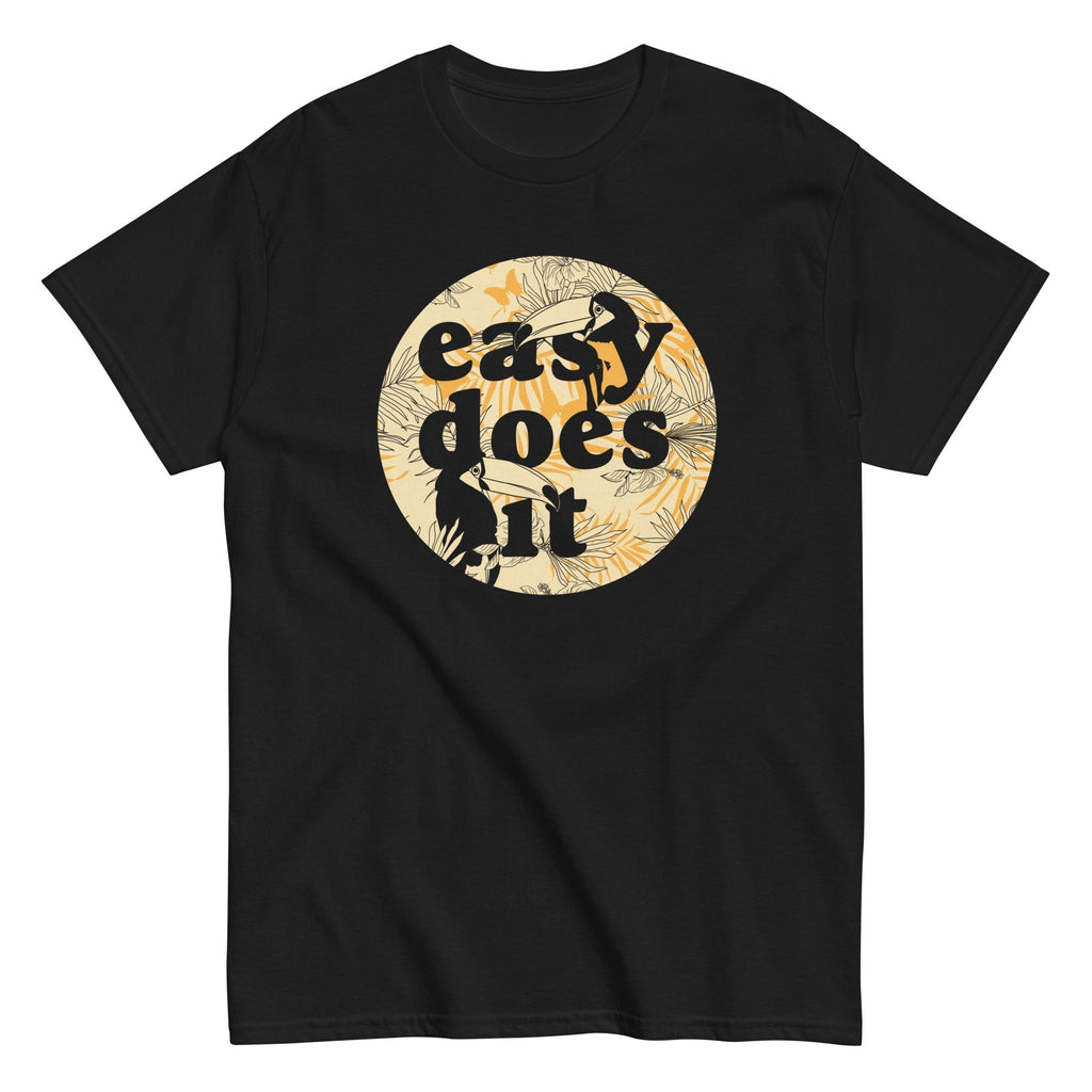 Easy Does It Men's Classic Tee Hoodie, Sweatshirt | CoreVibeTees.com (Image 1)