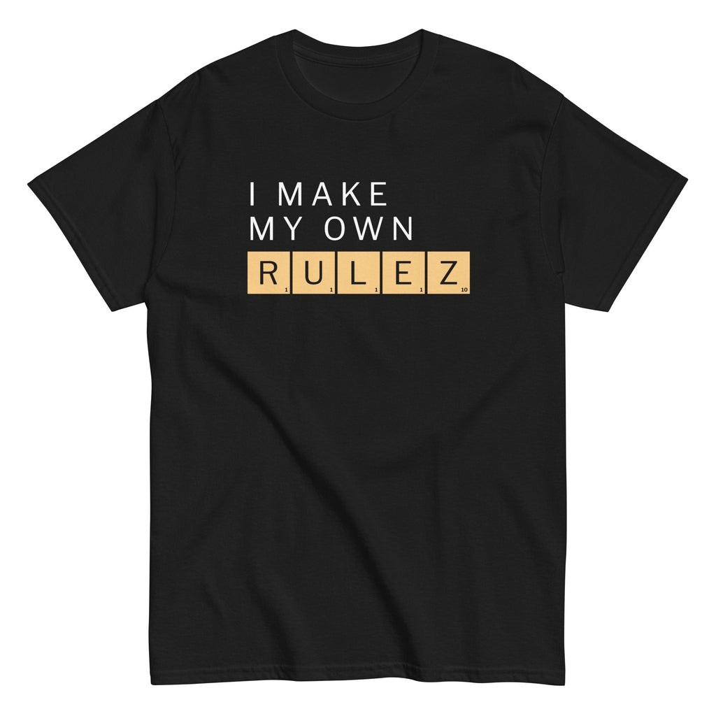 I Make My Own Rulez Men's Classic Tee Hoodie, Sweatshirt | CoreVibeTees.com (Image 3)