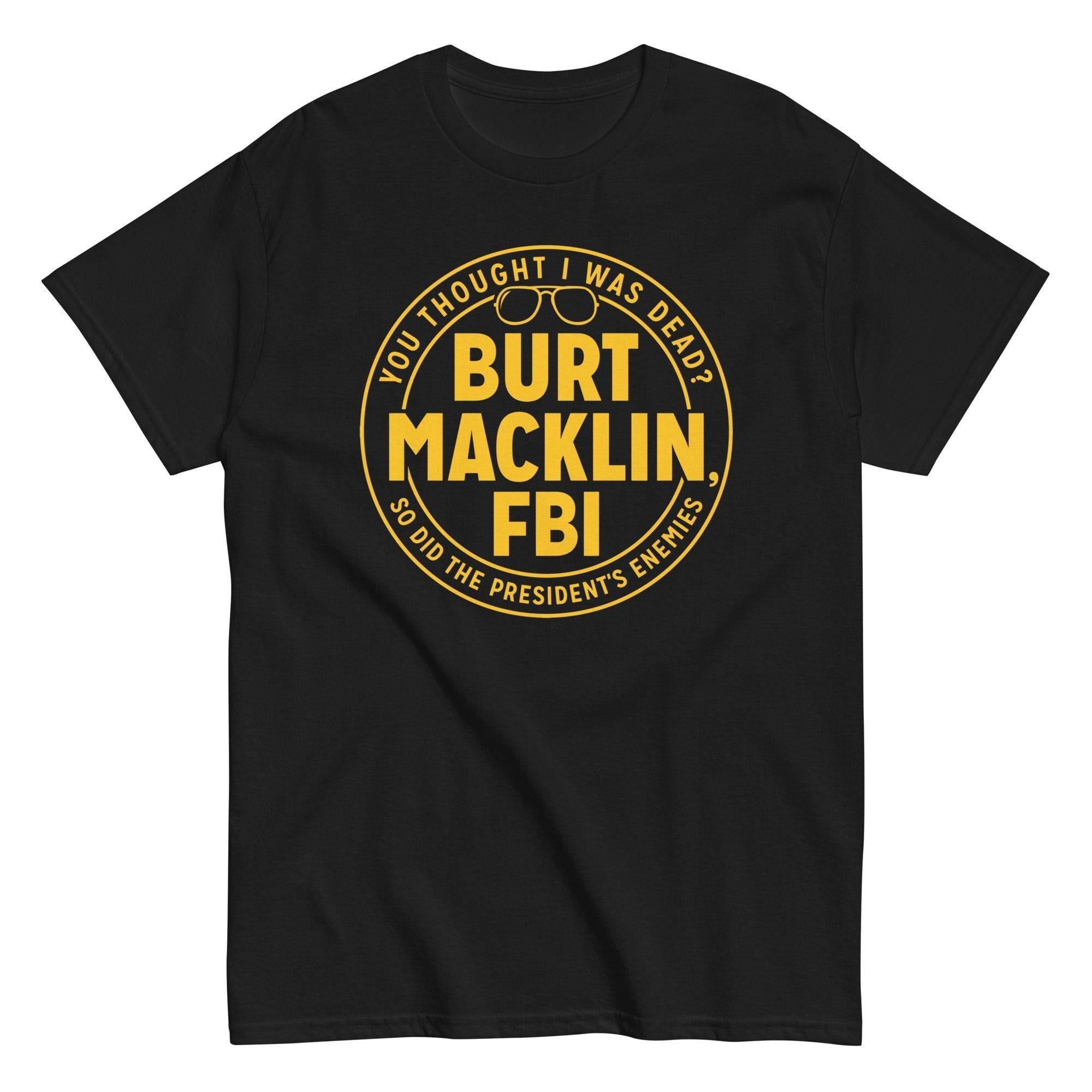 Burt Macklin, FBI Men's Classic Tee Hoodie, Sweatshirt | CoreVibeTees.com (Image 2)
