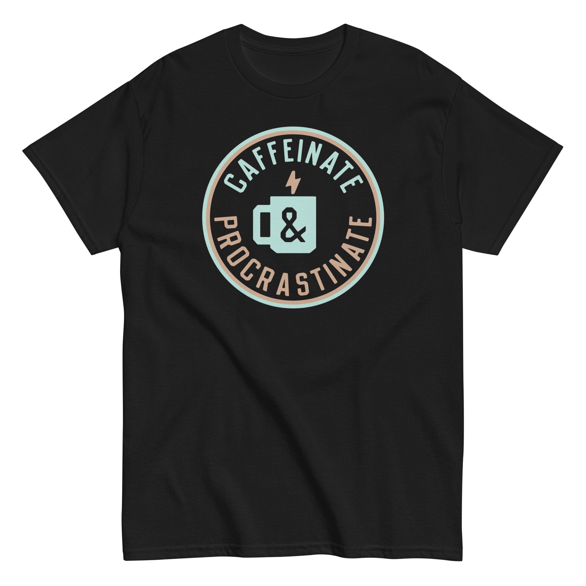 Caffeinate And Procrastinate Men's Classic Tee Hoodie, Sweatshirt | CoreVibeTees.com (Image 2)