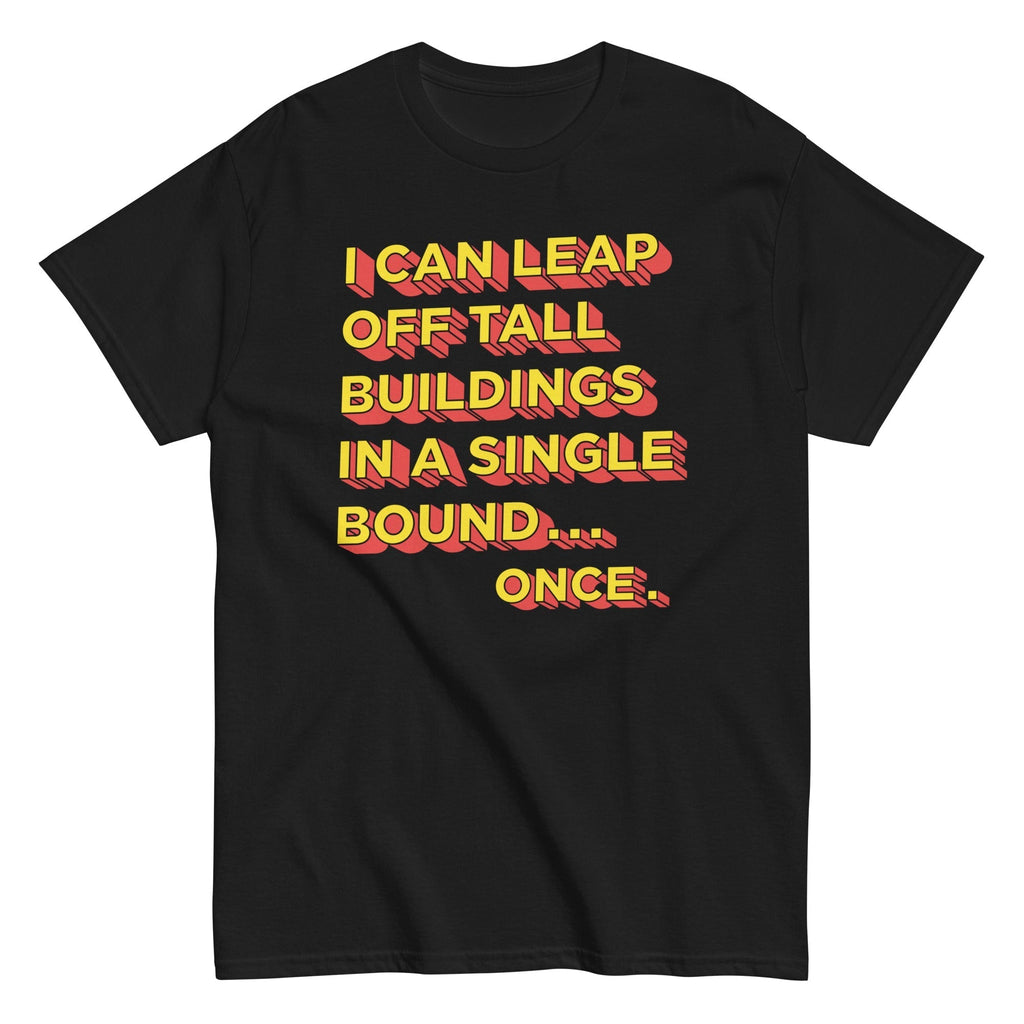 Tall Buildings In A Single Bound Men's Classic Tee Hoodie, Sweatshirt | CoreVibeTees.com (Image 3)
