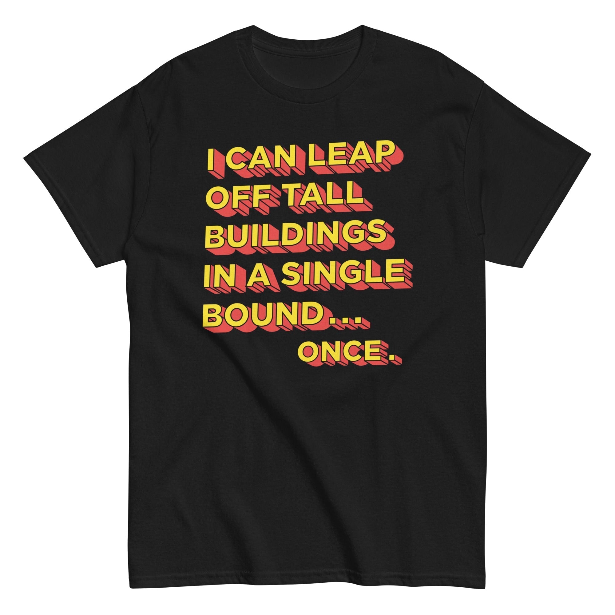 Tall Buildings In A Single Bound Men's Classic Tee Hoodie, Sweatshirt | CoreVibeTees.com (Image 3)