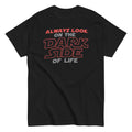 Always Look On The Dark Side Of Life Men's Classic Tee Hoodie, Sweatshirt | CoreVibeTees.com (Image 1)