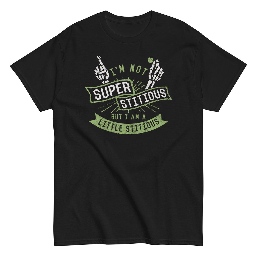 I'm Not Superstitious, But I Am A Little Stitious Men's Classic Tee Hoodie, Sweatshirt | CoreVibeTees.com (Image 1)