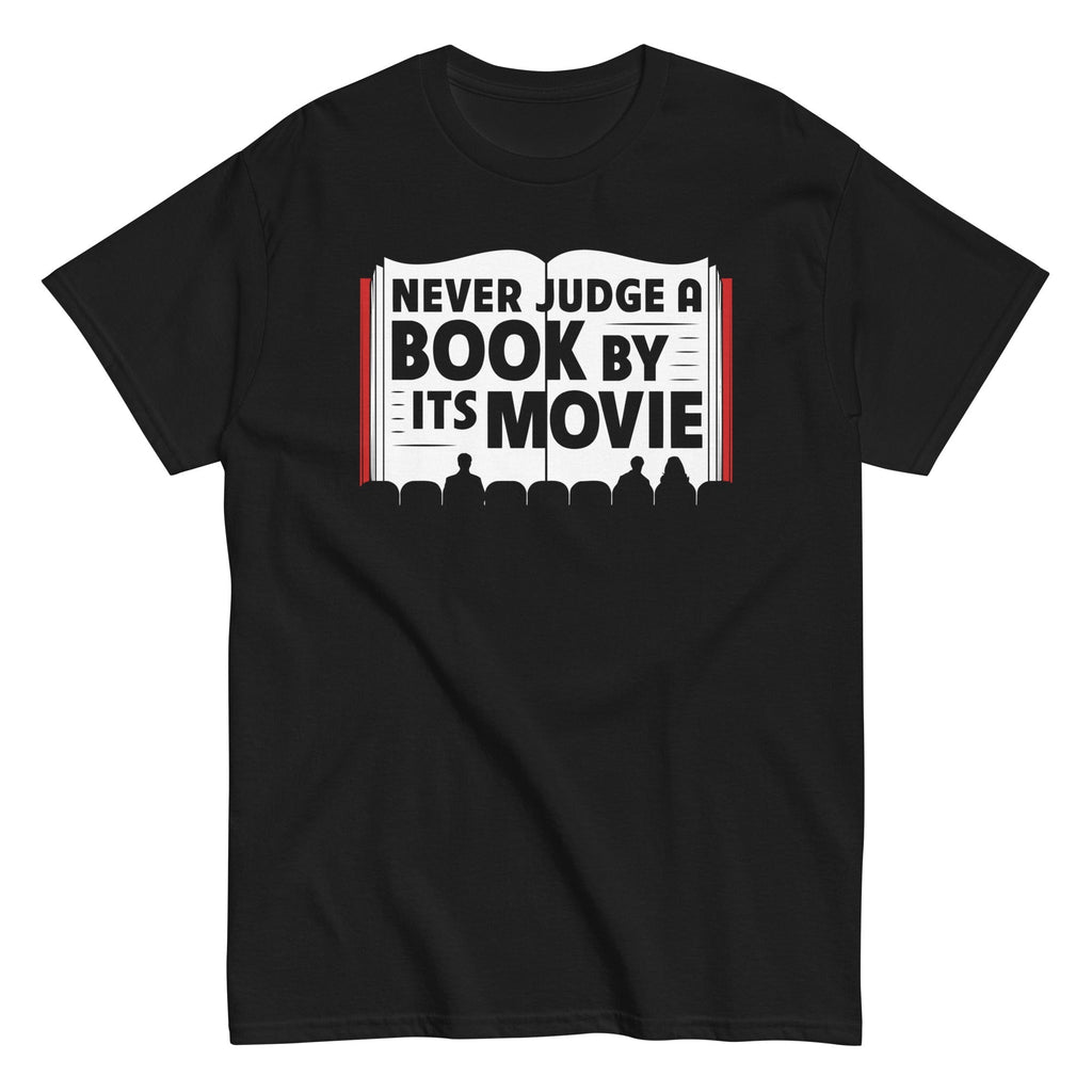 Never Judge A Book By Its Movie Men's Classic Tee Hoodie, Sweatshirt | CoreVibeTees.com (Image 2)